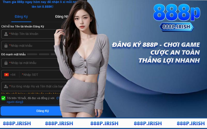 Đăng Ký 888P - Chơi Game Cược An Toàn Thắng Lợi Nhanh
